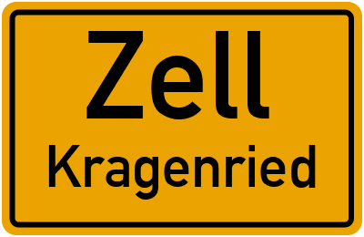 Ortsschild Zell Kragenried