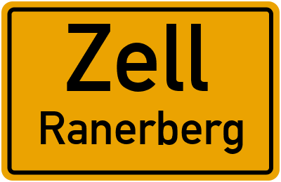 Ortsschild Zell Ranerberg