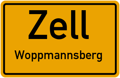Ortsschild Zell Woppmannsberg