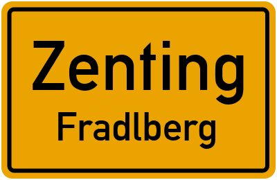 Ortsschild Zenting Fradlberg