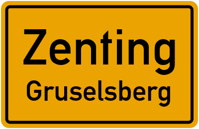 Ortsschild Zenting Gruselsberg