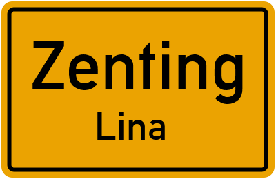 Ortsschild Zenting Lina