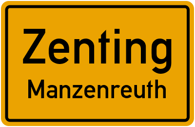 Ortsschild Zenting Manzenreuth