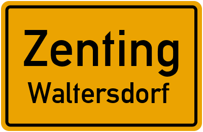 Ortsschild Zenting Waltersdorf