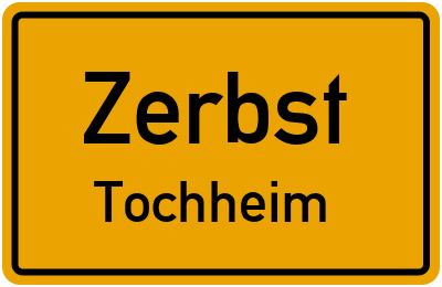 Straßenverzeichnis Zerbst Tochheim