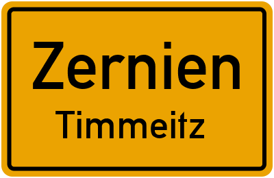 Ortsschild Zernien Timmeitz