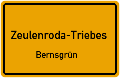 Straßenverzeichnis Zeulenroda-Triebes Bernsgrün