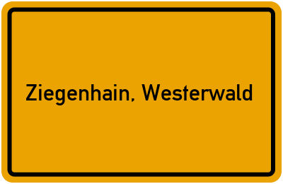 Ortsschild von Gemeinde Ziegenhain, Westerwald in Rheinland-Pfalz