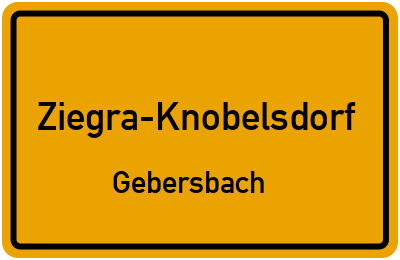 Straßenverzeichnis Ziegra-Knobelsdorf Gebersbach