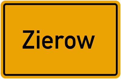 Ortsschild von Zierow in Mecklenburg-Vorpommern