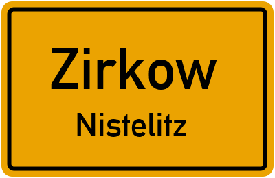 Ortsschild Zirkow Nistelitz