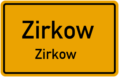 Straßenverzeichnis Zirkow Zirkow