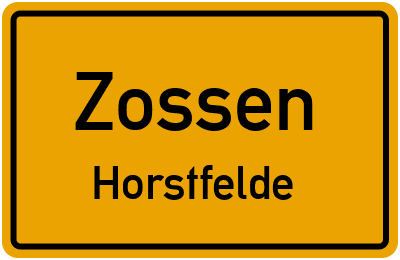 Ortsschild Zossen Horstfelde