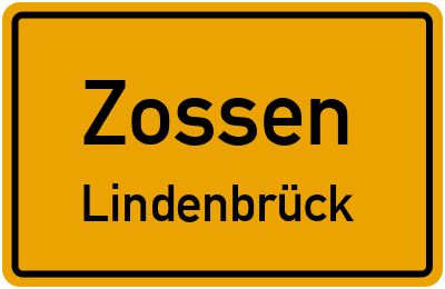 Ortsschild Zossen Lindenbrück