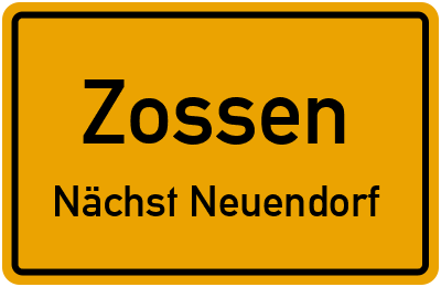 Ortsschild Zossen Nächst Neuendorf