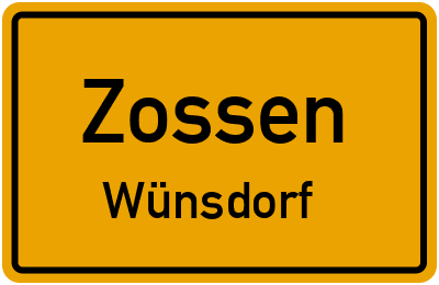 Ortsschild Zossen Wünsdorf