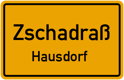 Straßenverzeichnis Zschadraß Hausdorf