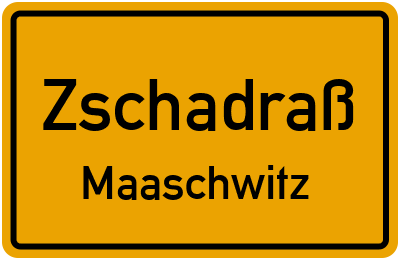 Straßenverzeichnis Zschadraß Maaschwitz