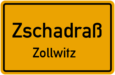 Straßenverzeichnis Zschadraß Zollwitz