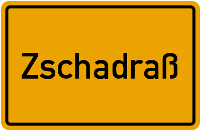 Ortsschild von Zschadraß in Sachsen