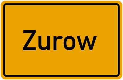 Ortsschild von Zurow in Mecklenburg-Vorpommern