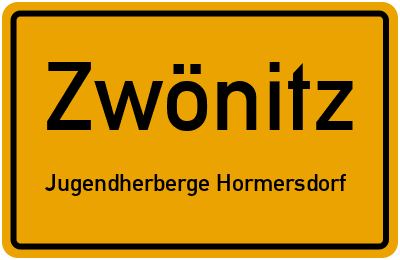 Ortsschild Zwönitz Jugendherberge Hormersdorf
