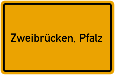 Ortsschild von Stadt Zweibrücken, Pfalz in Rheinland-Pfalz
