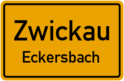 Ortsschild Zwickau Eckersbach