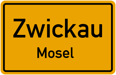 Ortsschild Zwickau Mosel