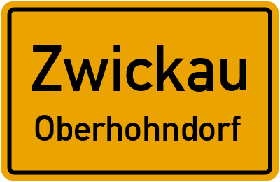 Ortsschild Zwickau Oberhohndorf