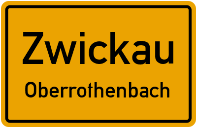 Ortsschild Zwickau Oberrothenbach