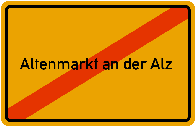 Ortsschild Altenmarkt an der Alz