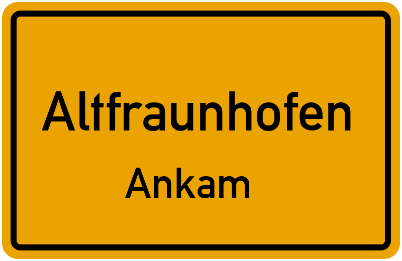 Ortsschild Altfraunhofen
