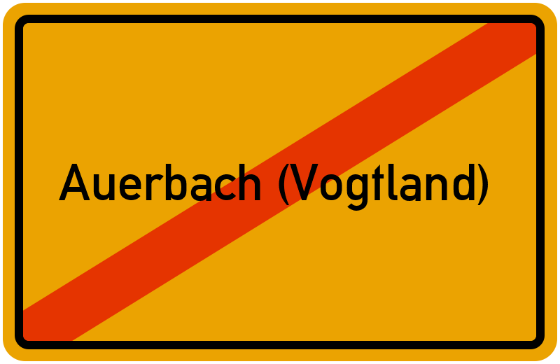 Ortsschild Auerbach (Vogtland)