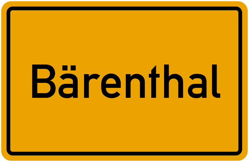 Ortsschild Bärenthal