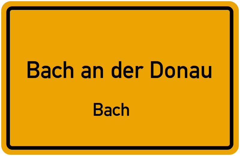 Ortsschild Bach an der Donau