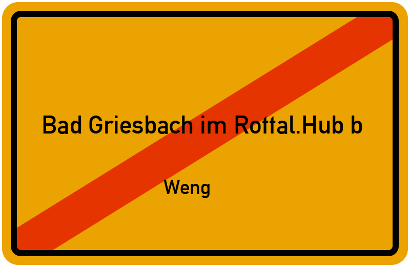 Ortsschild Bad Griesbach im Rottal.Hub b
