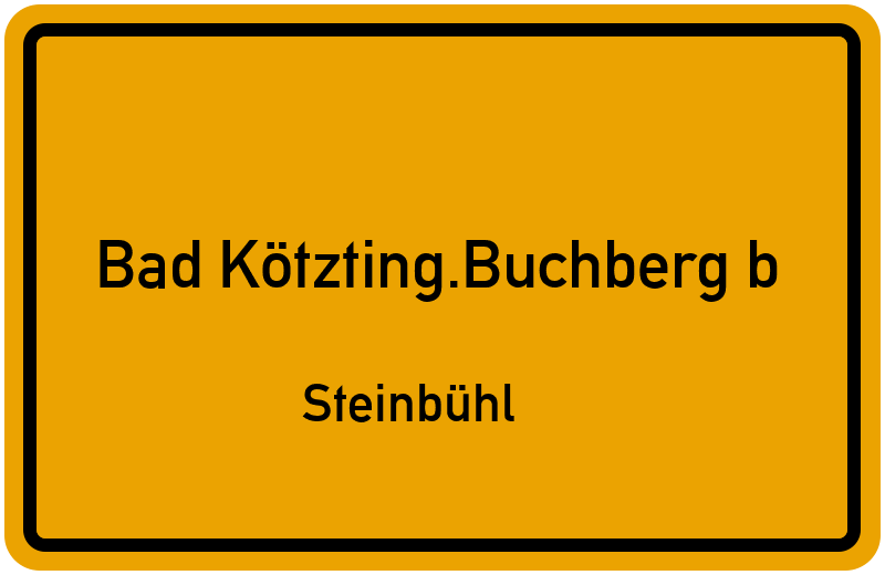 Ortsschild Bad Kötzting.Buchberg b