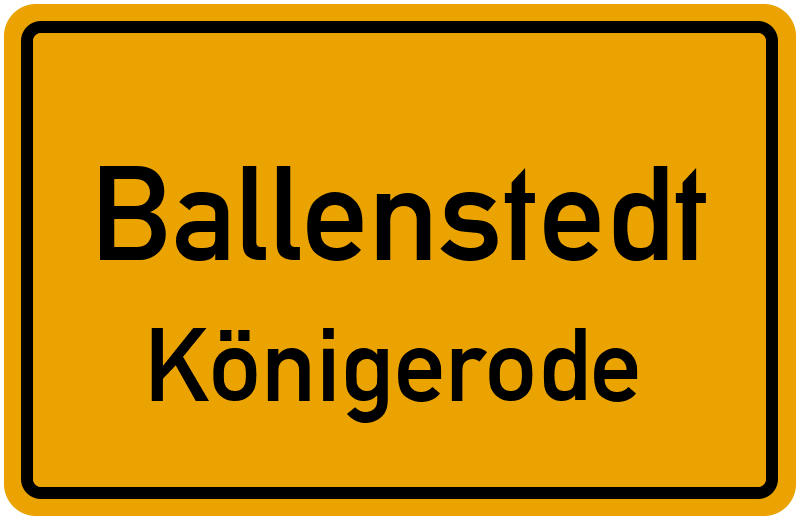 Ortsschild Ballenstedt