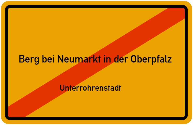 Ortsschild Berg bei Neumarkt in der Oberpfalz