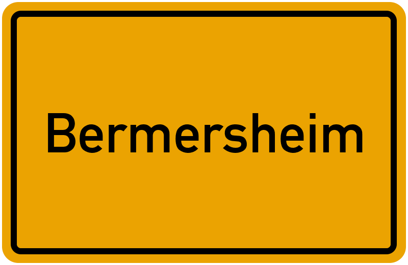 Ortsschild Bermersheim