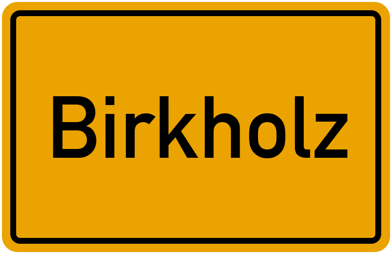 Ortsschild Birkholz