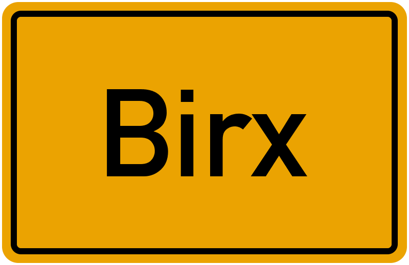 Ortsschild Birx