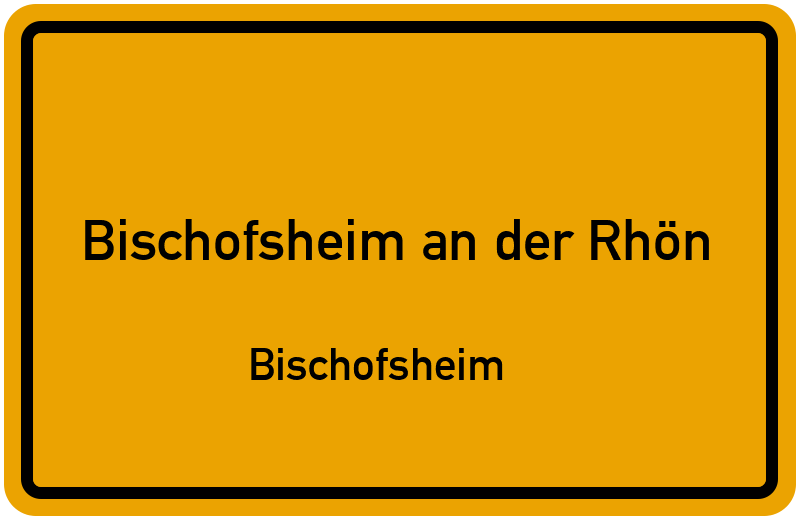 Ortsschild Bischofsheim an der Rhön