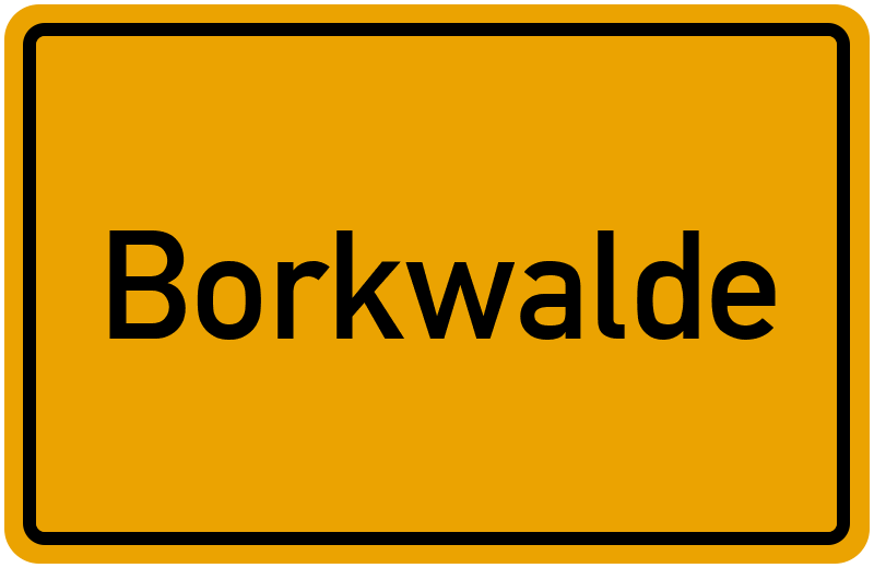 Ortsschild Borkwalde