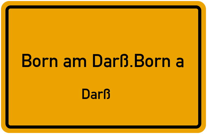 Ortsschild Born am Darß.Born a