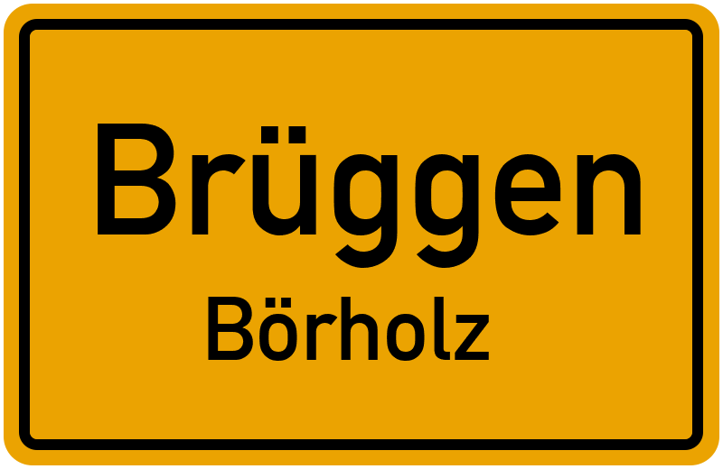 Ortsschild Brüggen