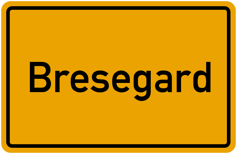 Ortsschild Bresegard