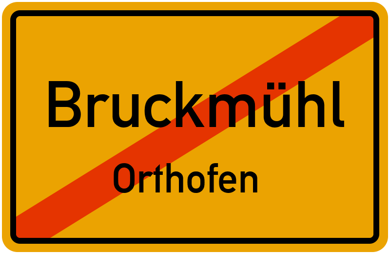 Ortsschild Bruckmühl