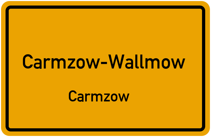 Ortsschild Carmzow-Wallmow